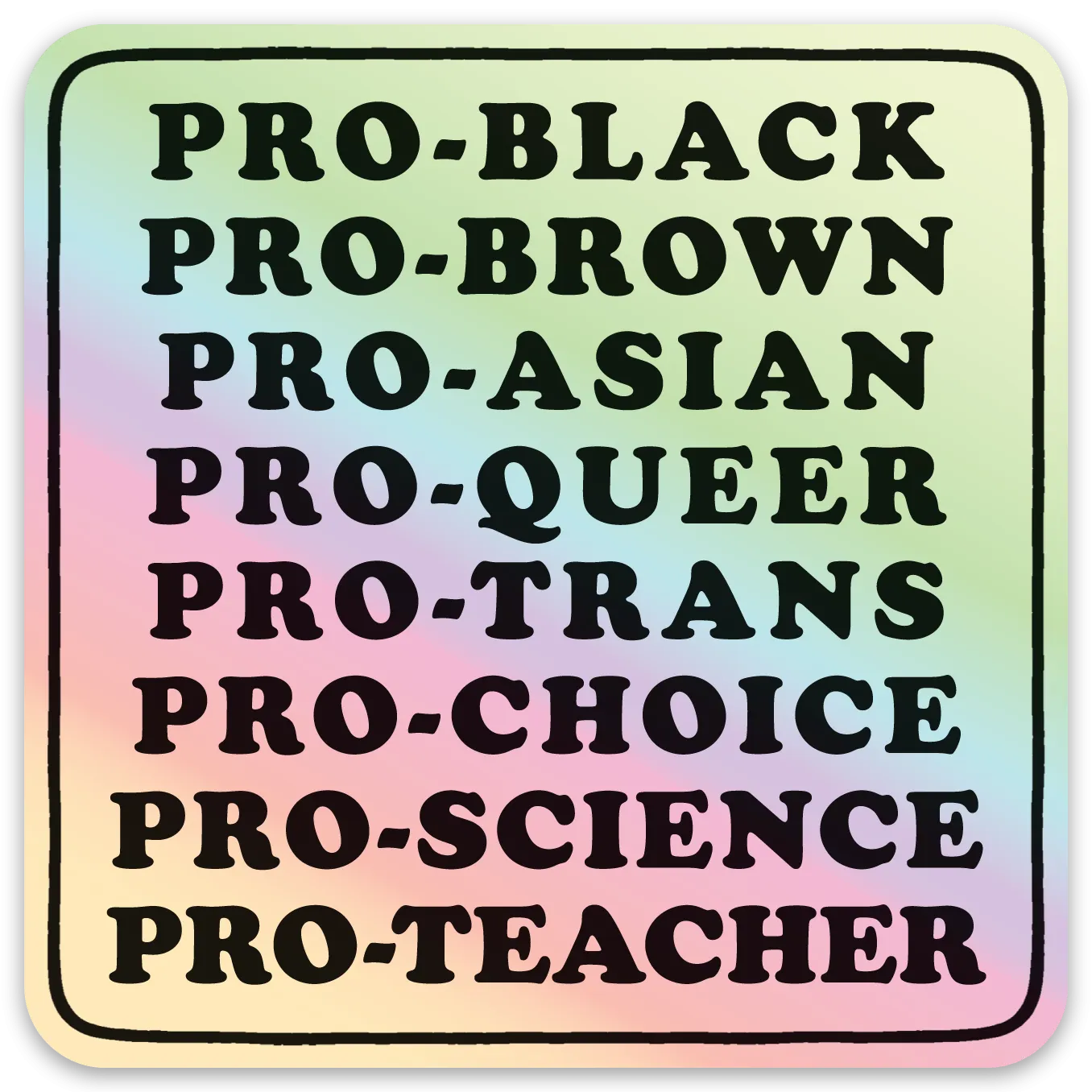 Pro-Black... Die Cut Holo Sticker