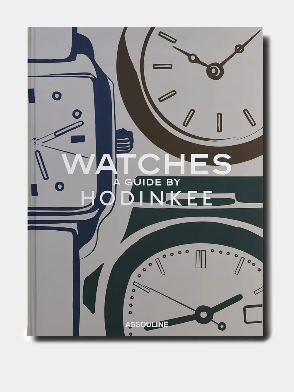 Watches: A Guide by Hodinkee